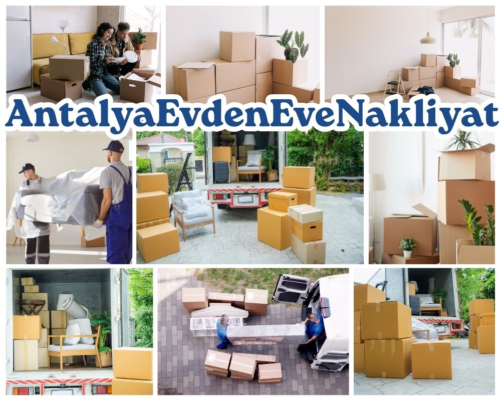 Antalya Çilimli Evden Eve Nakliyat